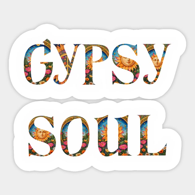 Gypsy Soul - Hippy Trippy Flower Power Artwork by Free Spirits and Hippies Sticker by Free Spirits & Hippies